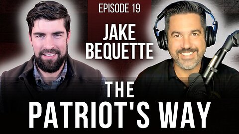 JAKE BEQUETTE | The Patriot's Way