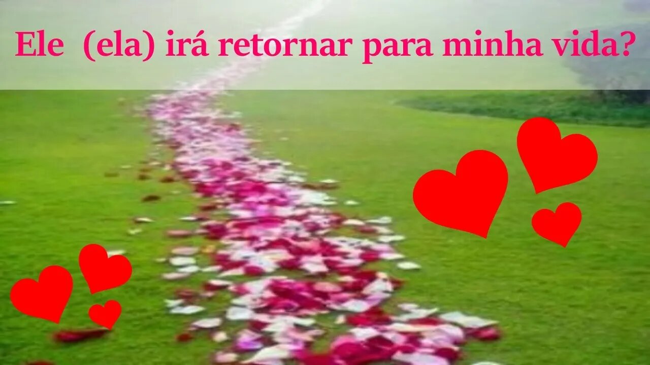 💕👥 Ele (Ela)irá retornar para minha vida? Descubra se ele ainda está em seu caminho!