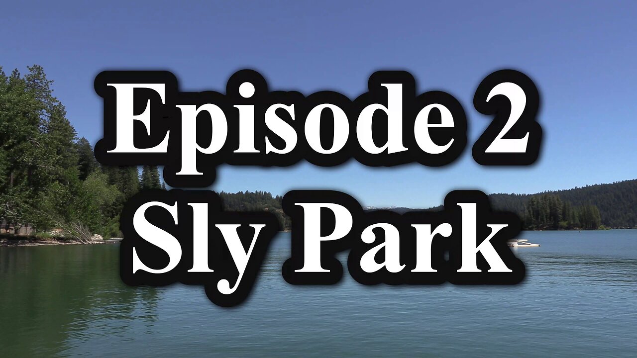 Sly Park History