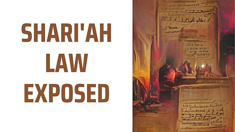 Shariah Law Exposed; What is the Truth