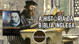 A História da Bíblia Inglesa