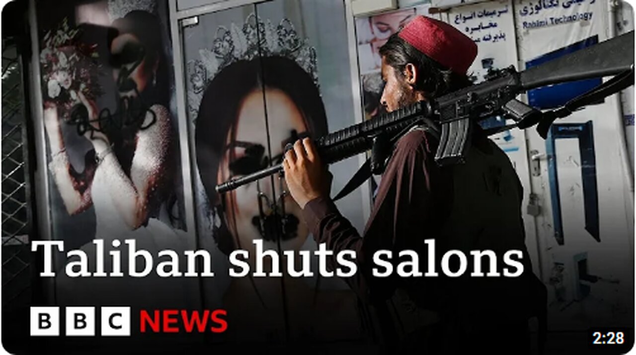 Taliban order Afghanistan's hair and beauty salons to shut - BBC News