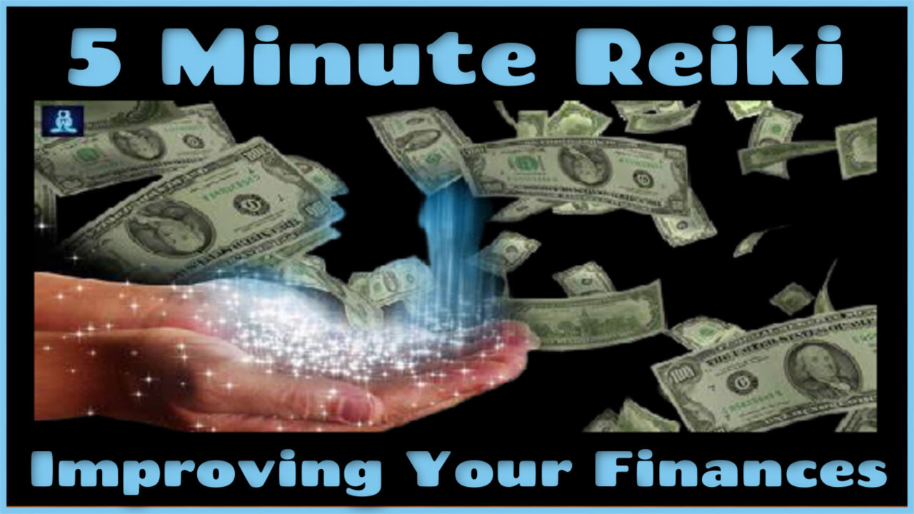 Reiki For Improving Your Finances l 5 Min Session l Healing Hands Series ✋💰🤚