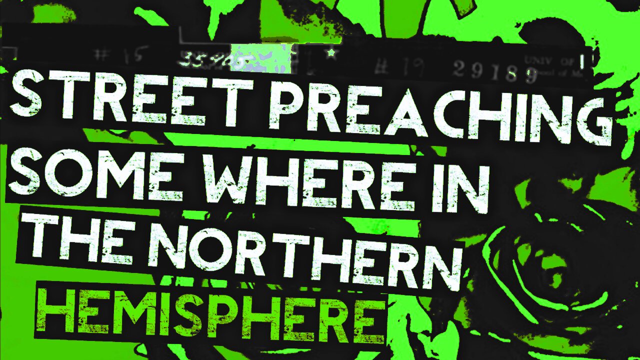 Street Preaching some where in the Northern Hemisphere
