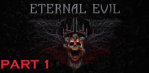 Dose of Arachnophobia, Eternal Evil PART 1