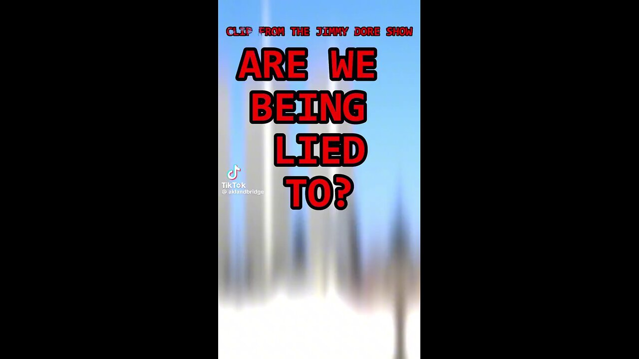Are we being lied to?