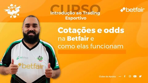 Como funcionam as ODDS e COTAÇÕES da BETFAIR?