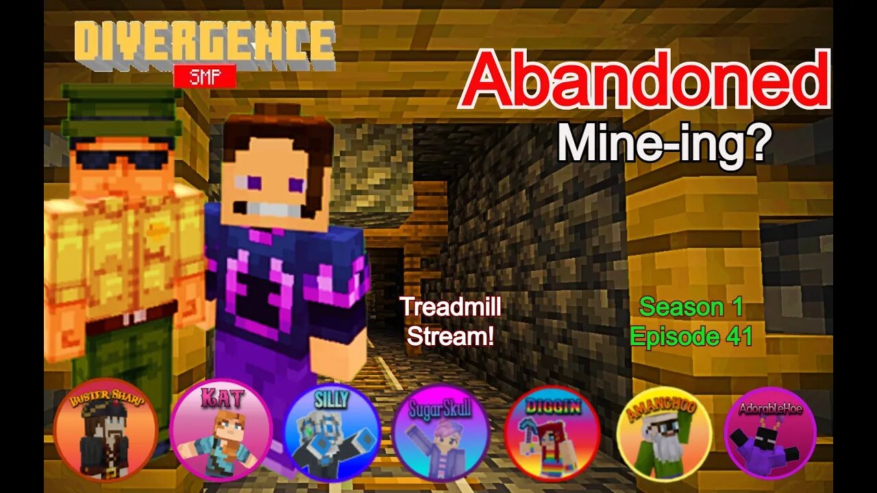 S1, EP41, Abandoned Mining? #MiM on the #DivergenceSMP!