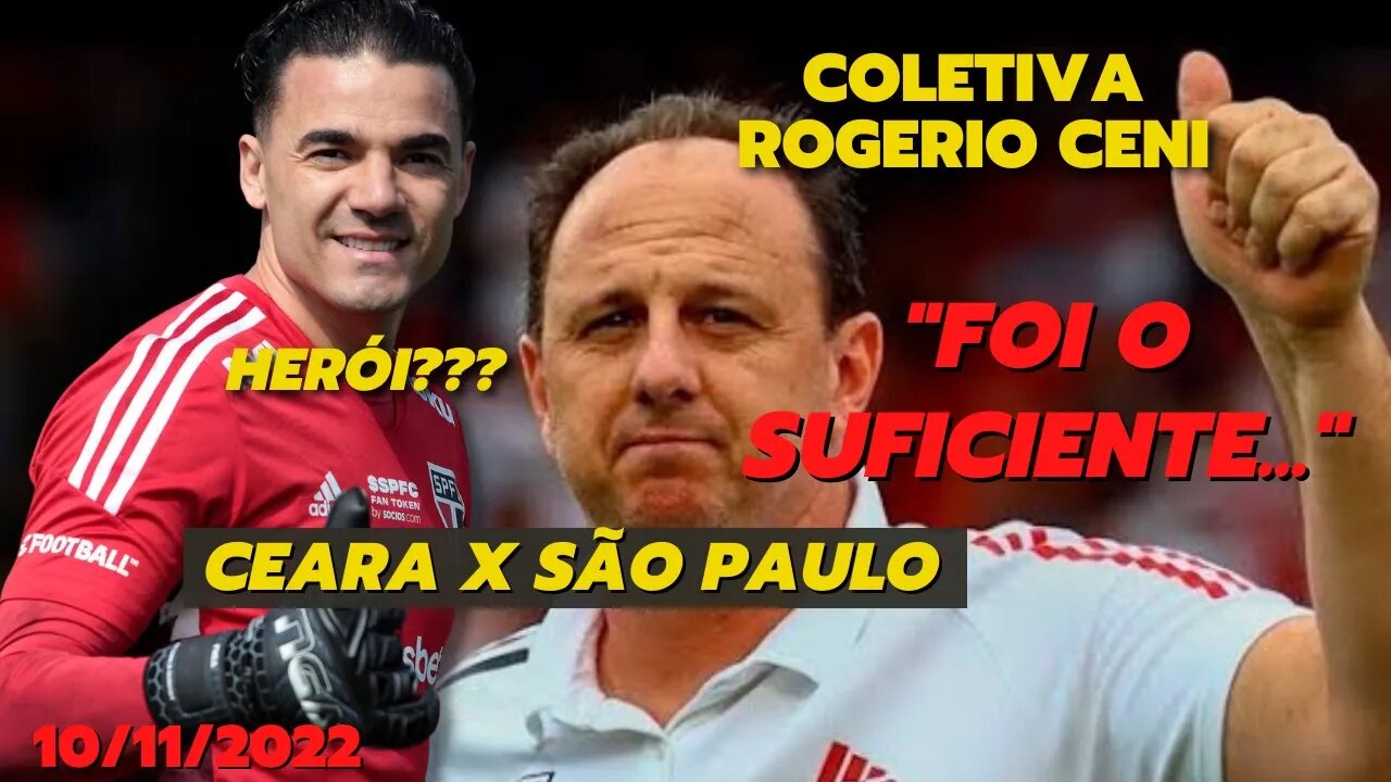 COLETIVA ROGÉRIO CENI | AO VIVO | CEARA x São Paulo - SULAMERICANA 2022