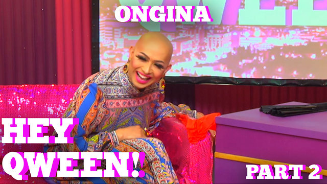 RuPaul's Drag Race Star ONGINA on HEY QWEEN Pt 2 with Jonny McGovern