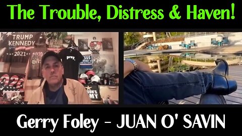 JUAN O' SAVIN - The Trouble, Distress & Haven!