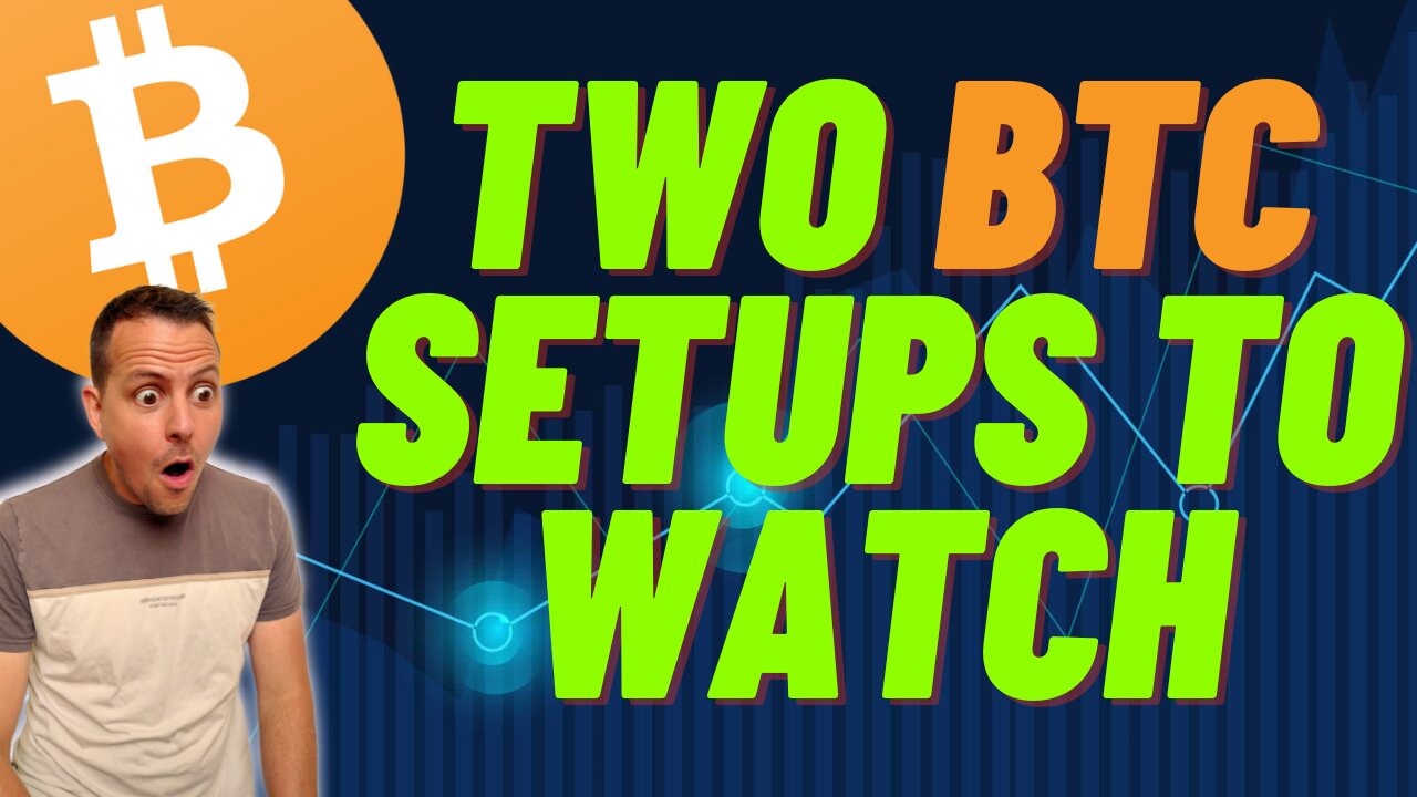 Two Epic Setups For BTC