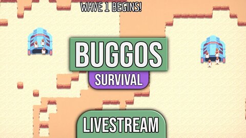 Buggos - Survival #8 - Canyon Entrance