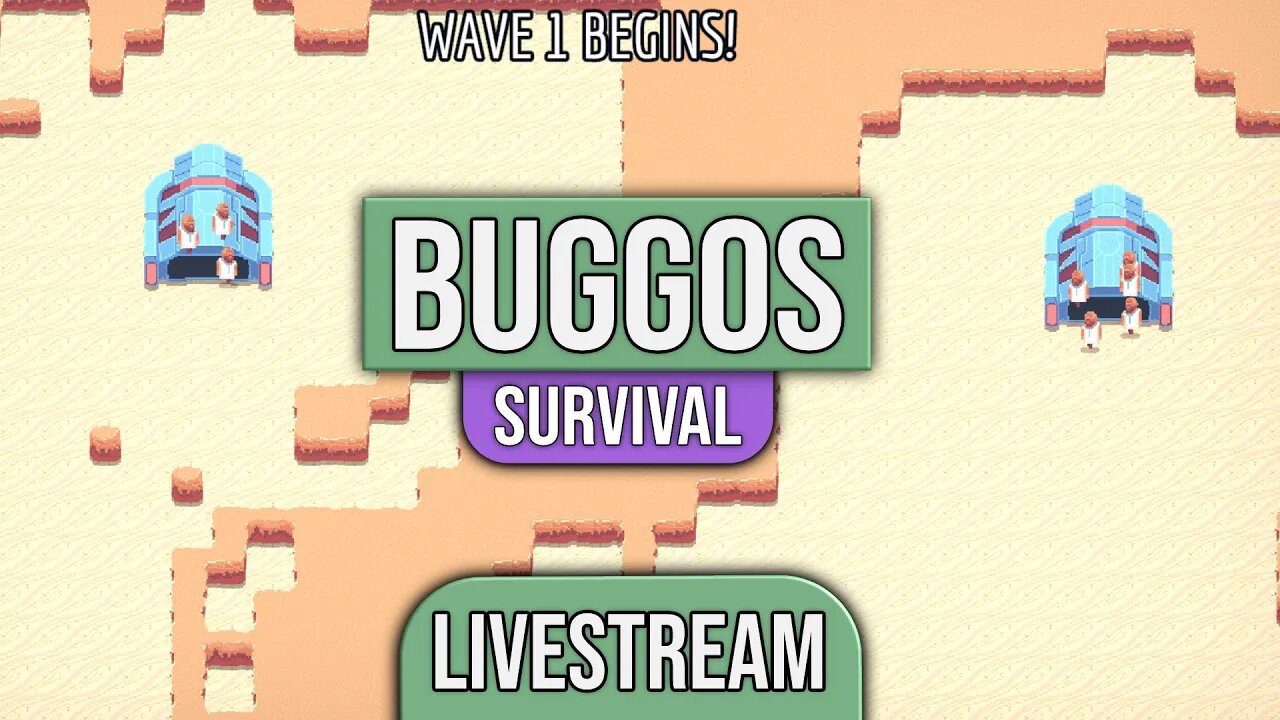 Buggos - Survival #8 - Canyon Entrance