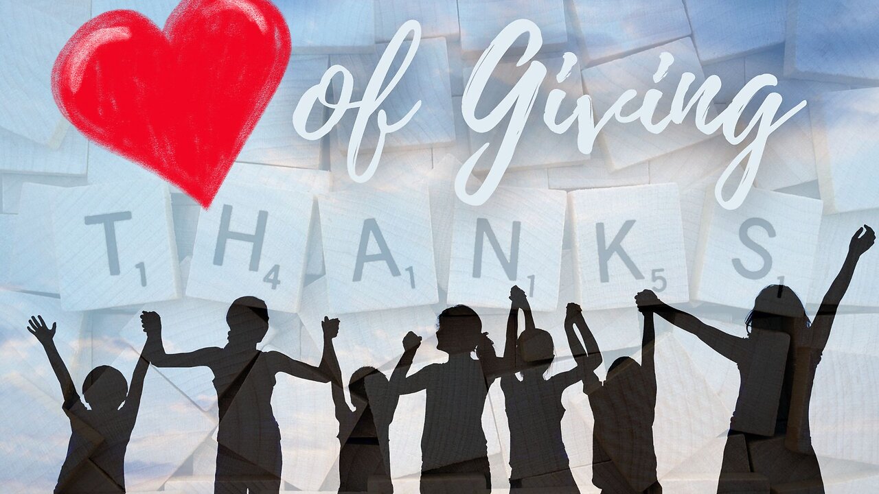Nov 22, 2023 Heart of Giving Thanks