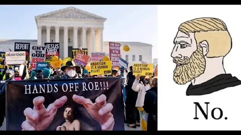 ROE V WADE IS OVERTURNED!!! NOW WHAT?!