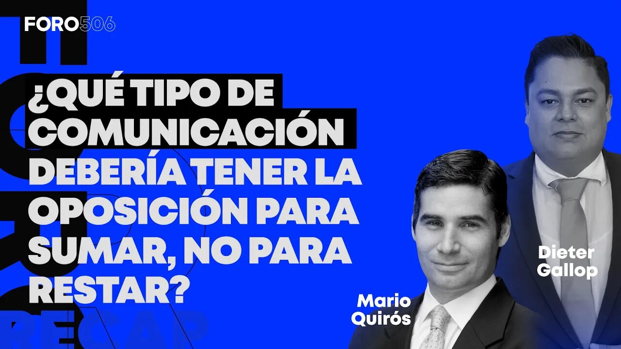 ¿Qué tipo de comunicación debería tener la oposición para sumar, no para restar?