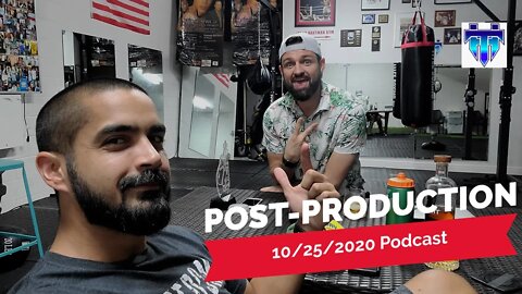 Post Production for the 10/25/2020 BOXING PODCAST - Full Episode to Drop in the next 24 hours!