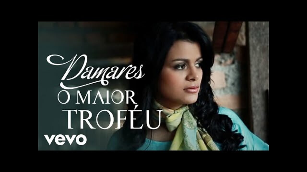 Damares - O Maior Troféu (Videoclip)