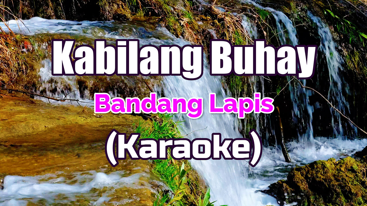 KABILANG BUHAY - BANDANG LAPIS (KARAOKE)