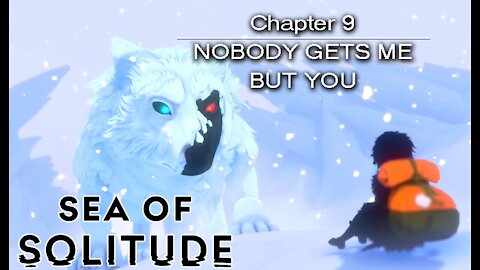 Sea of Solitude: Chapter 9 - Nobody Gets Me But You (no commentary) PS4