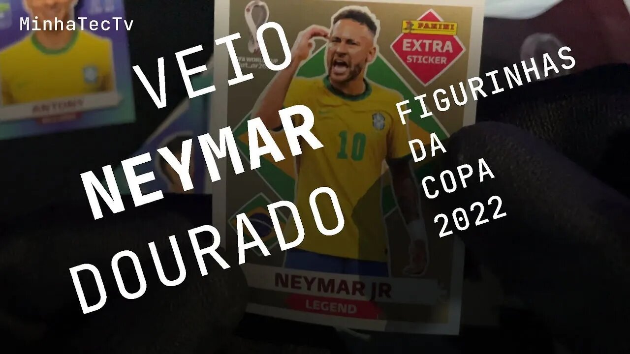 TIREI UM NEYMAR DOURADO! FIGURINHAS DA COPA 2022 GOLD NEYMAR STICKER