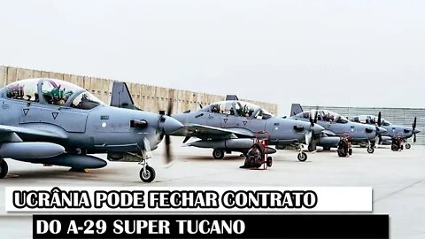 Ucrânia Pode Fechar Contrato Do A-29 Super Tucano