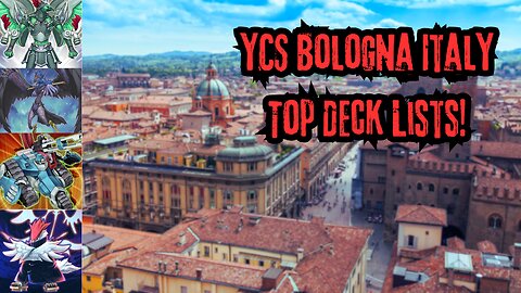 Edison YCS Bologna Italy UTW top deck lists! Yugioh