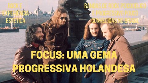 FOCUS: uma gema progressiva holandesa