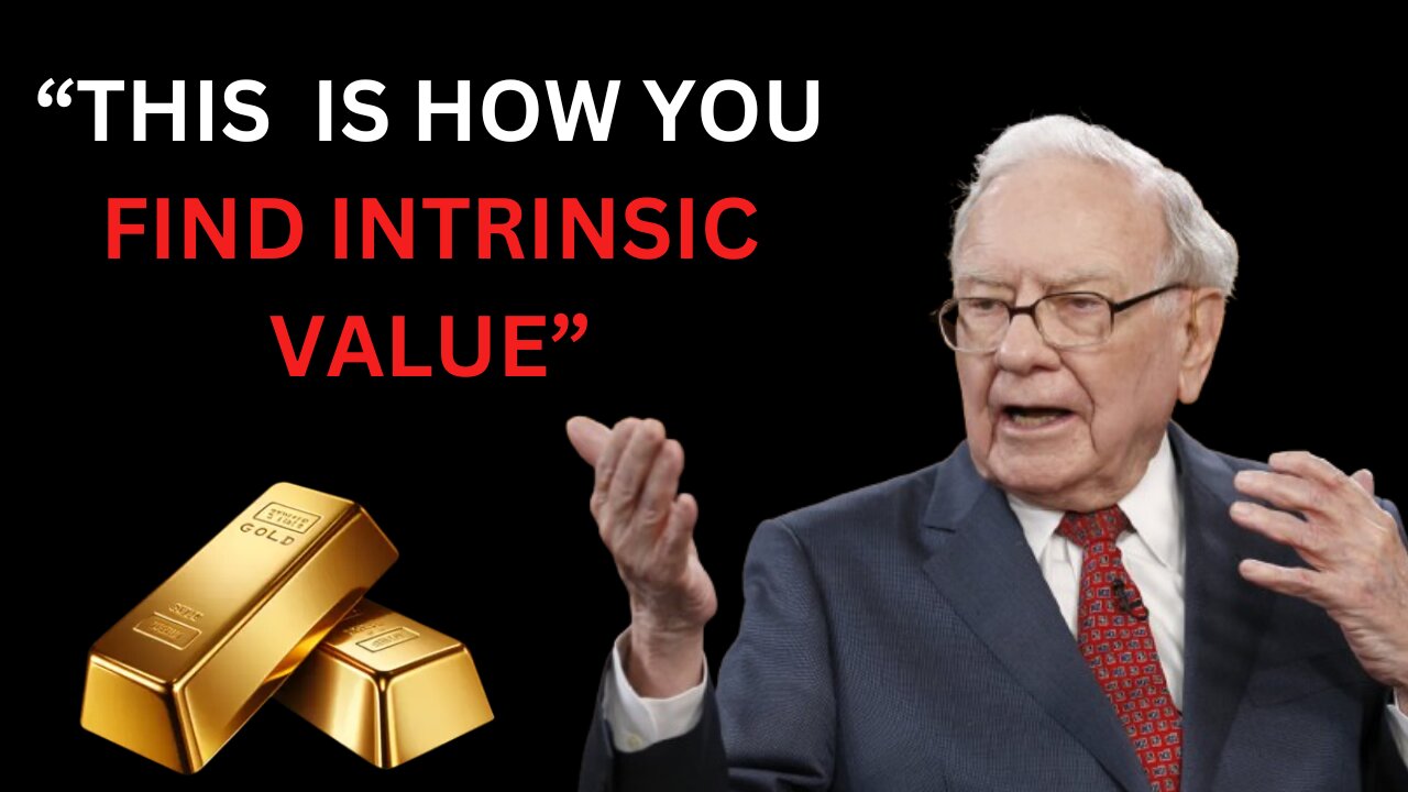 Warren Buffett: How To Find Intrinsic Value