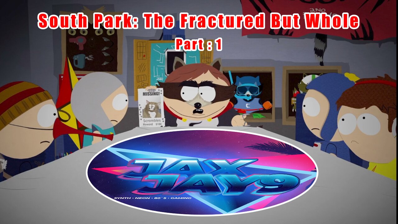 South Park: The Fractured But Whole: Part 1