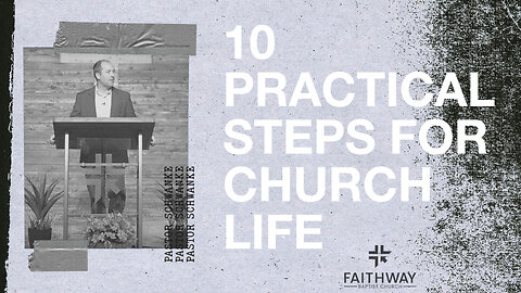 10 Practical Steps for Church Life