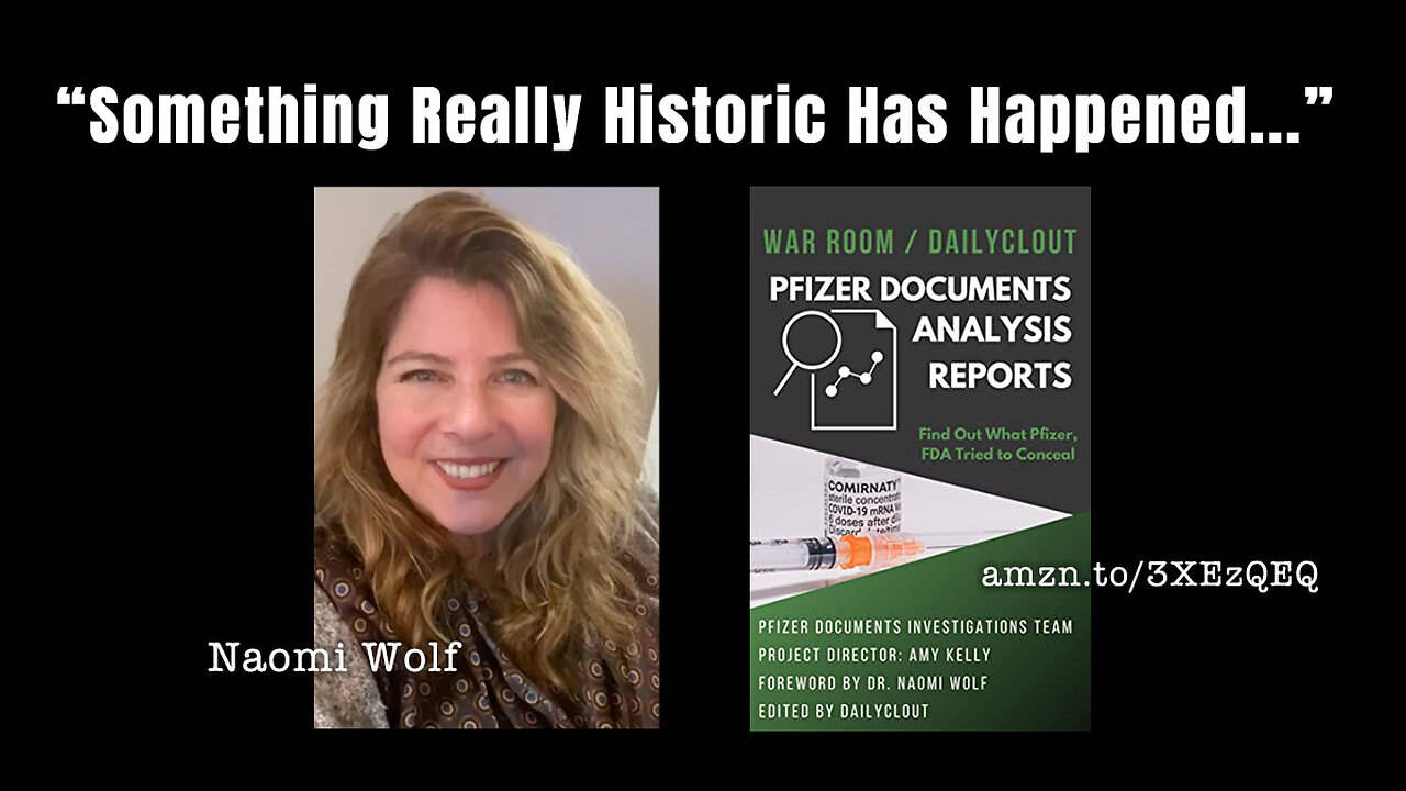 Naomi Wolf: “Something Really Historic Has Happened...”