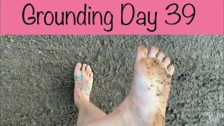 Grounding Day 39 - energy boost