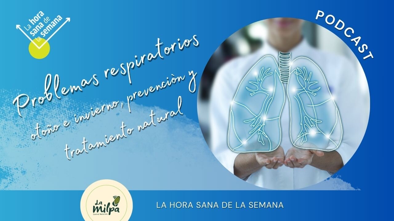 Problemas respiratorios en otoño e invierno, prevención y tratamiento natural.