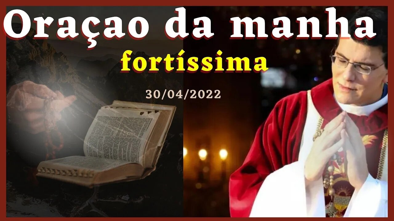 #ORAÇÃO DA #MANHÃ PADRE #REGINALDO #MANZOTTI 📅DIA 30