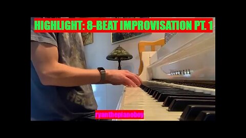 Highlight: 8-Beat Improvisation Pt. 1