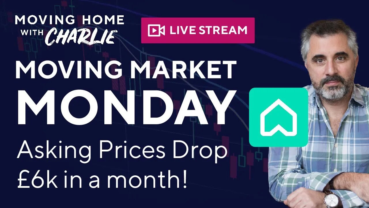 Fast Falling Asking Prices on Rightmove with live Q&A - Moving Market Monday