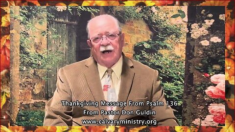 Thanksgiving 2024 Message from Pastor Don Guldin