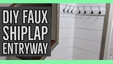 DIY FAUX SHIPLAP WALL ||BUDGET ENTRYWAY TRANSFORMATION||