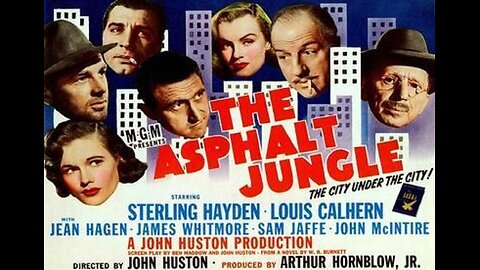 THE ASPHALT JUNGLE 1950 Big Heist Works as Planned Until Participants are at Odds FULL MOVIE in HD