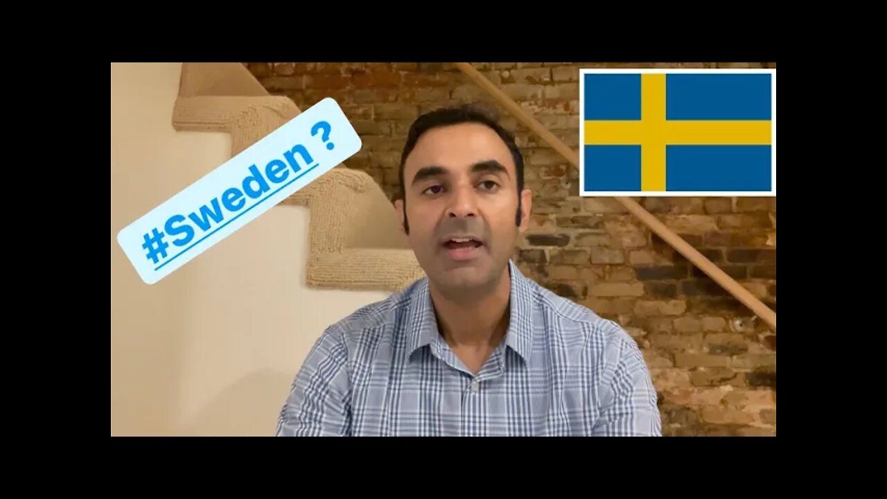 Did SWEDEN have the right COVID-19 STRATEGY all along?