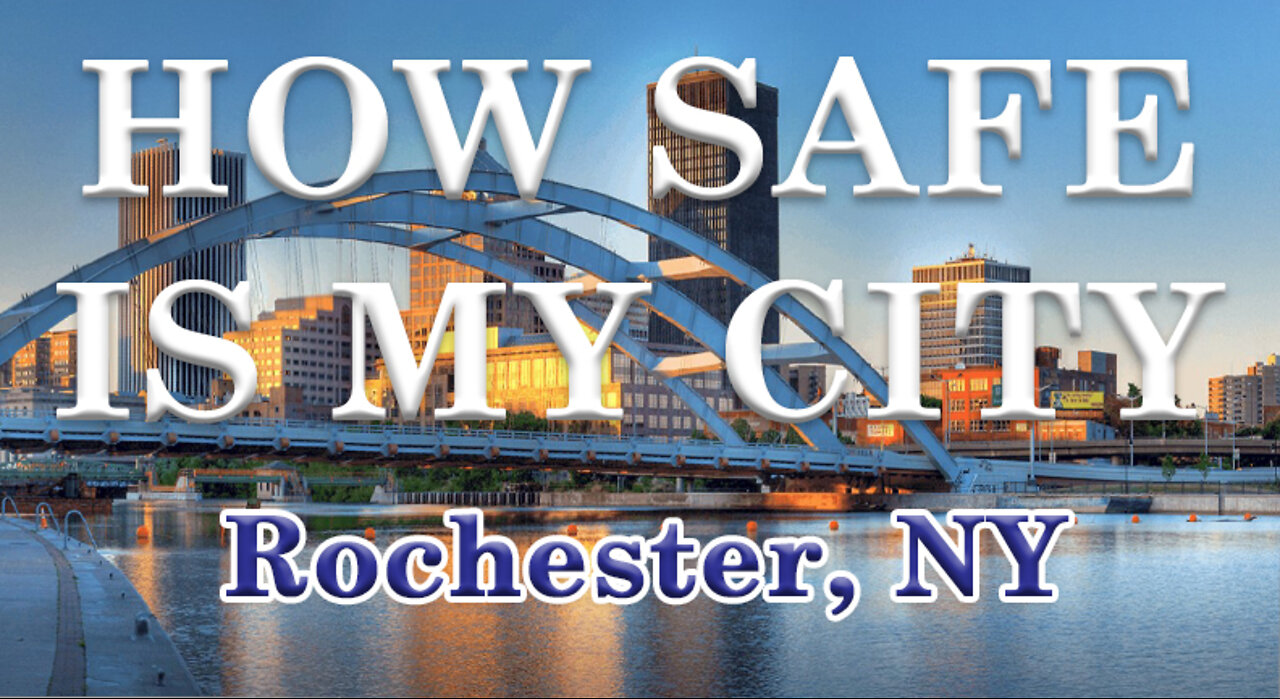 Rochester NY One of America's Most Dangerous Cities. How Safe is Rochester New York?