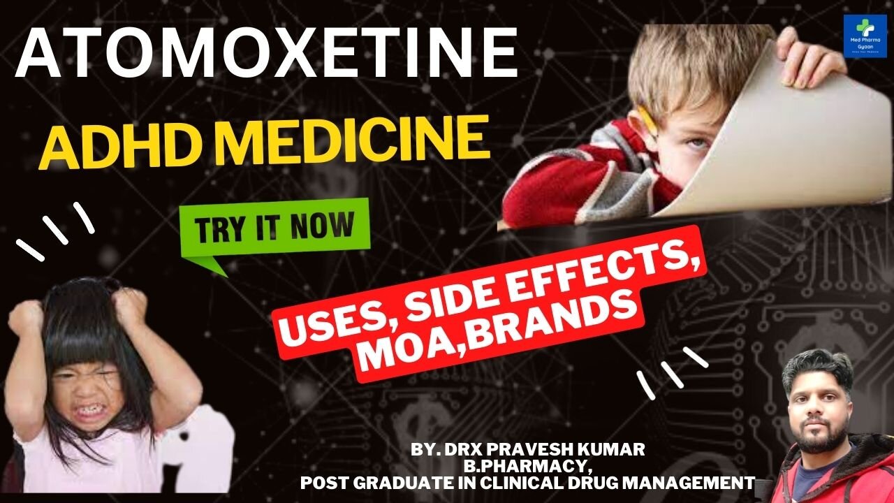 ATOMOXETINE TAB | STARKID 10 | ADHD की दवाई | बच्चों/बड़ो में ध्यान न लगाने , याद ना रख पाने की दवा