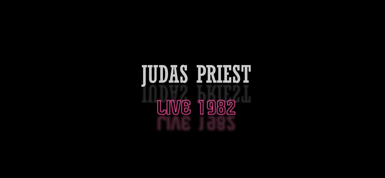 JUDAS PRIEST - LIVE 1982 (REMIXED & REMASTERED AUDIO)