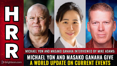 NEW INTERVIEW with Michael Yon and Masako Ganaha on world events and the coming FINANCIAL RECKONING