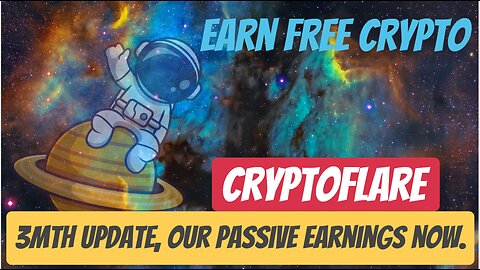 Cryptoflare, We Are Making Passively After 3Mths , Earn Free Crypto.