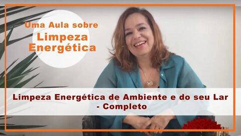 Prepare-se para 2022! Limpeza Energética - Completo