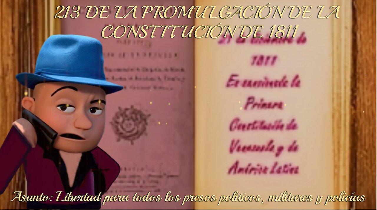 [21DIC2024] 213 DE LA PROMULGACIÓN DE LA CONSTITUCIÓN DE 1811 [GOCHO.OFICIAL]