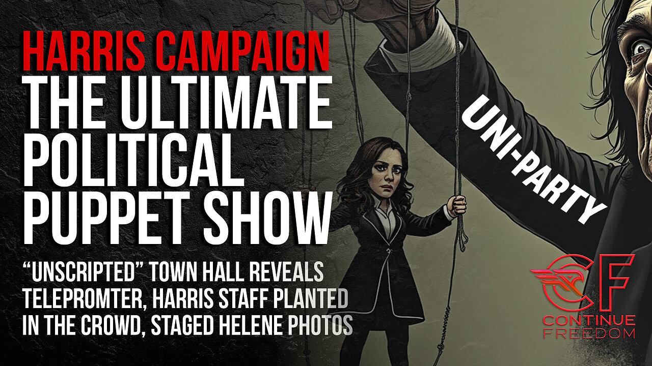 HARRIS CAMPAIGN: THE ULTIMATE POLITICAL PUPPET SHOW.